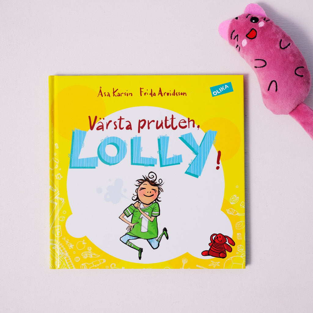 Värsta prutten, Lolly! - Bilderbok 3-6 år - OLIKA förlag - Författare: Åsa Karsin - Illustratör: Frida Arvidsson