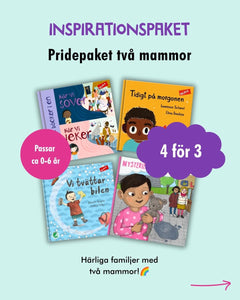 Pridepaket: Två mammor  0-6 år