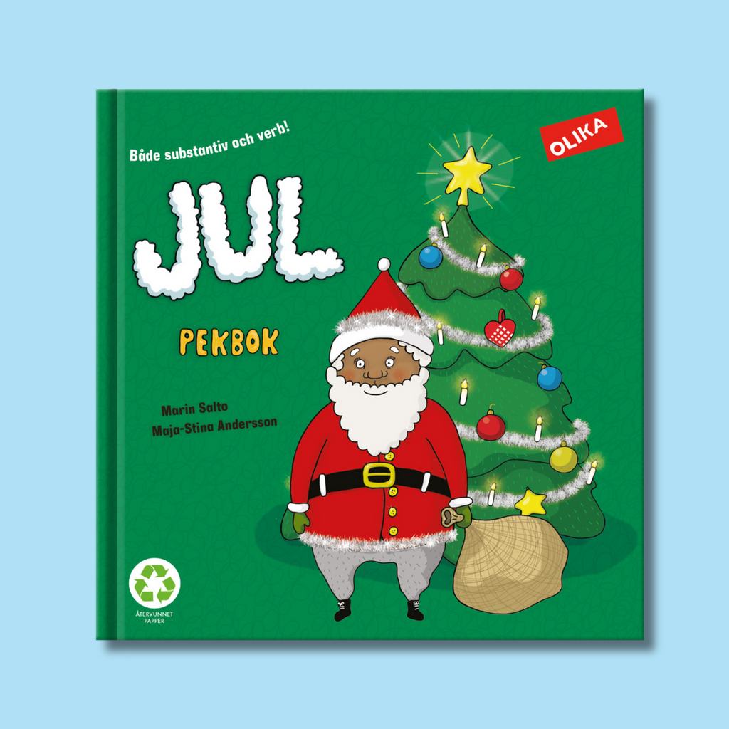 JUL - Pekbok 0-2 år - OLIKA förlag - Författare: Marin Salto - Illustratör: Maja-Stina Andersson