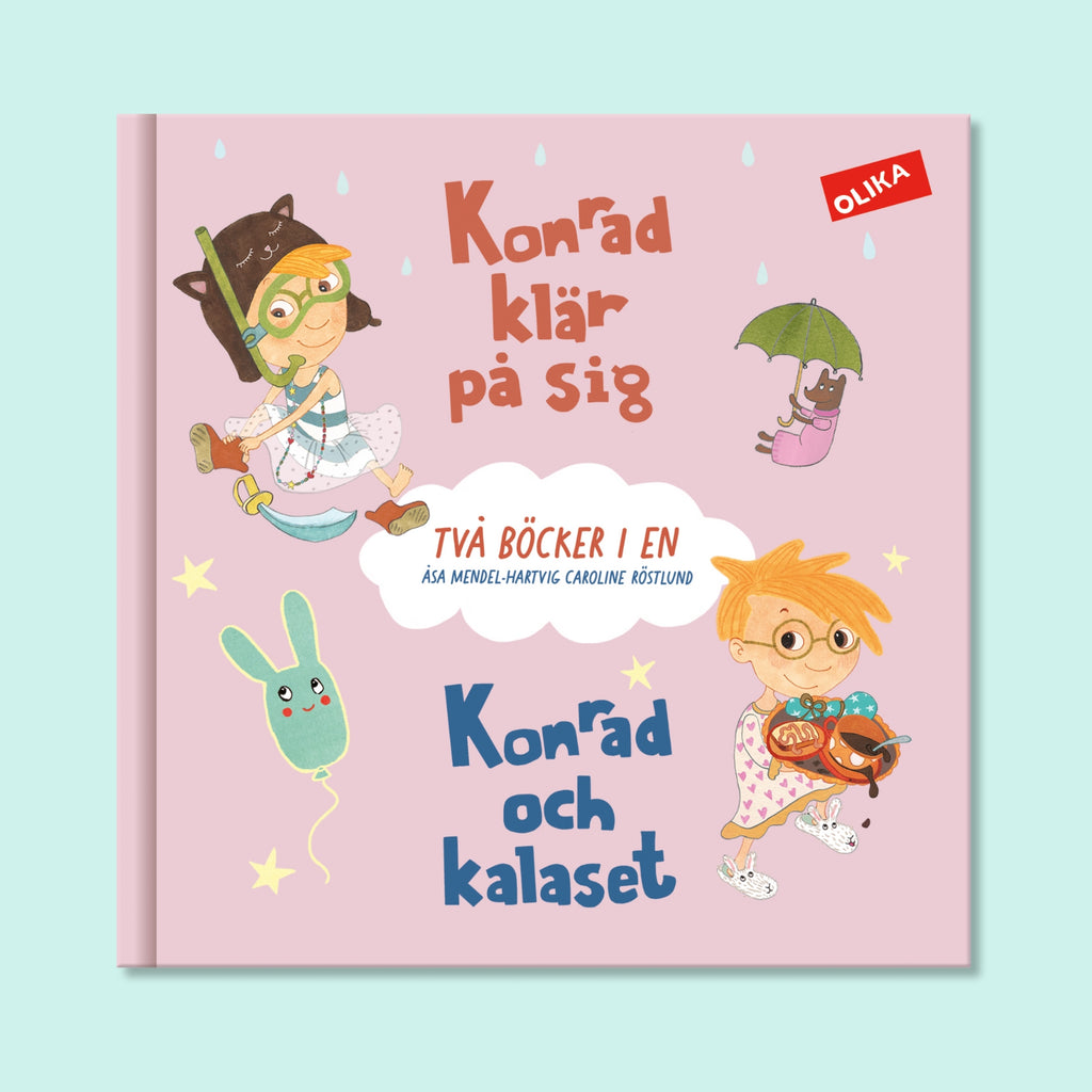 Bilderboken Konrad klär på sig och Konrad och kalaset. Rosa omslag med Konrad när han klär på sig kjol, cyklop och gummistövlar. Och Konrad i nattlinne när han bär en frukostbricka.