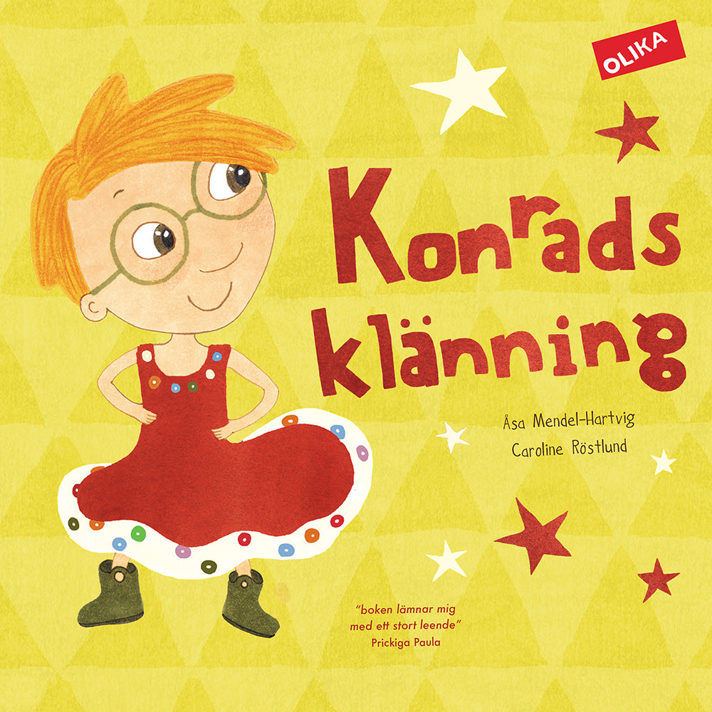 Omslaget till Konrads klänning - Bilderbok 1-3 år - OLIKA förlag - Författare: Åsa Mendel-Hartvig - Illustratör: Caroline Röstlund 