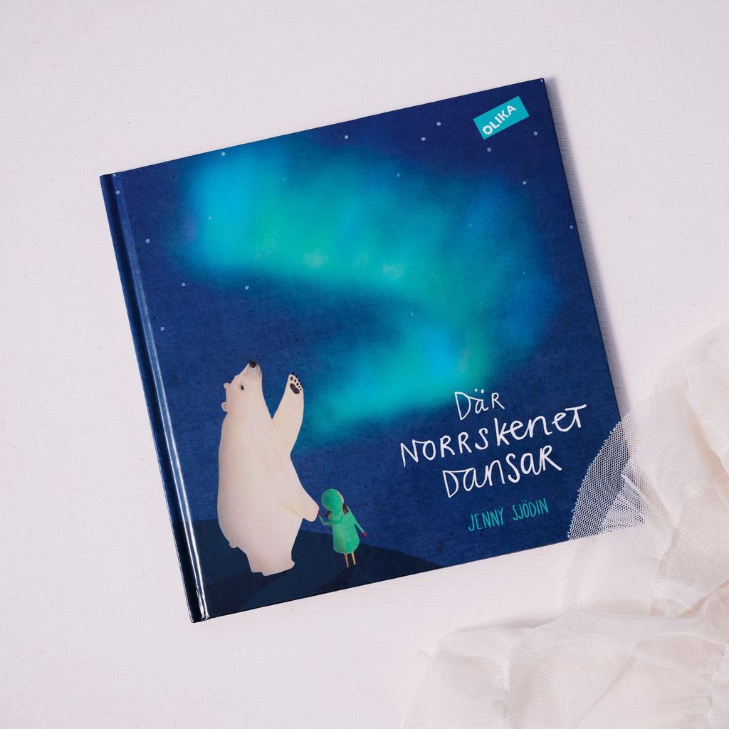 Där norrskenet dansar - Bilderbok 3-6 år - OLIKA förlag - Författare: Jenny Sjödin - Illustratör: Jenny Sjödin 