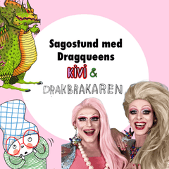 Ljusrosa bakgrund med text, en illustration av Kivi & Drakbrakaren. I ena hörnet syns porträtt av 2 dragqueens