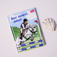 Över hindret, Goliat! - kärlek till hästar